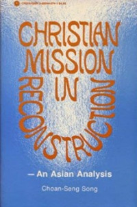 Image of Christian Mission in Reconstruction : An Asian Analysis