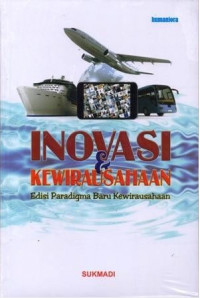 Inovasi dan Kewirausahaan : (Edisi Paradigma Baru Kewirausahaan)