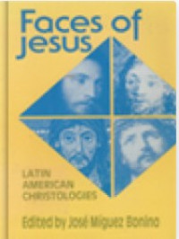 Faces of Jesus : Latin American Christologies