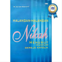 Halangan-halangan Nikah Menurut Gereja Katolik