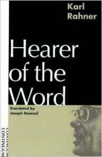 Hearer of the Word : Laying the Foundation for a Philosophy of Religion