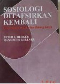 Sosiologi Ditafsirkan Kembali: Esei Tentang Metode dan Bidang Kerja