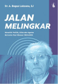 Jalan Melingkar : Menafsir Politik, Etika, dan Agama Bersama Paul Ricoeur (1913-2005)