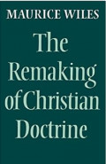 The Remaking of Christian Doctrine