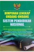 Himpunan Lengkap Undang-undang Sistem Pendidikan Nasional