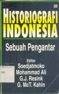 Historiografi Indonesia: Sebuah Pengantar