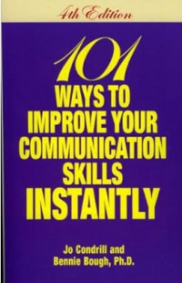 101 Ways to Improve Your Communication Skills Instantly