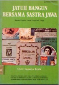 Jatuh Bangun Bersama Sastra Jawa : Bacaan Populer untuk Perguruan Tinggi