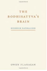 The Bodhisattva's Brain : Buddhism Naturalized