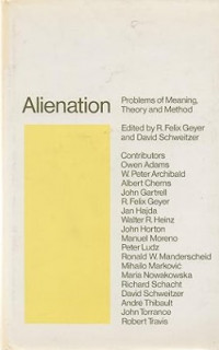 Alienation : problems of Meaning Theory and Method