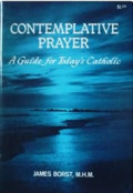 Contemplative Prayer : A Guide for Today's Catholic