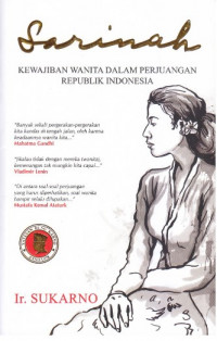 Sarinah: Kewajiban Wanita dalam Perjuangan Republik Indonesia