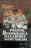 Politik, Demokrasi dan Manajemen Komunikasi