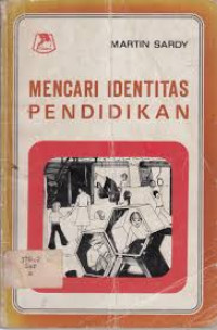 Mencari Identitas Pendidikan (Kumpulan Karangan)