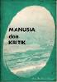 Manusia dan Kritik