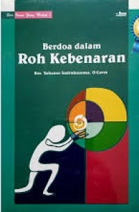 Berdoa Dalam Roh Kebenaran