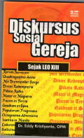 Diskursus Sosial Gereja Sejak Leo XIII