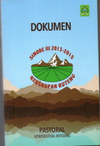 Dokumen Sinode III 2013-2015 Keuskupan Ruteng: Pastoral Kontekstual Integral