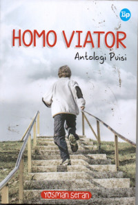 Homo Viator: Antologi Puisi