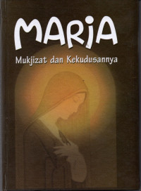 Maria: Mukjizat dan Kekudusannya