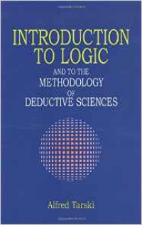 Introduction to Logic and to the Methodology of Deductive Science