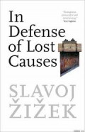 In Defense Of Lost Causes