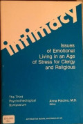 Intimacy: Issues of Emotional Living in an Age of Stress for Clergy and Religious. The Third Psychotheological Symposium