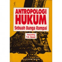 Antropologi Hukum: Sebuah Bunga Rampai