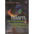 Islam, Demokratisasi & Pemberdayaan Civil Society