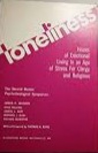 Loneliness: Issues of Emotional Living in an Age of Stress for Clergy and Religious The Second Boston Psychotheological Symposium