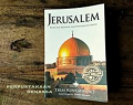 Jerusalem: Kesucian, Konflik, dan Pengadilan Akhir