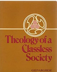 Theology of a Classless Society