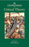 The Cambridge Companion to Critical Theory