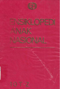 Ensiklopedi Anak Nasional 10 T-Z