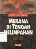 Merana di Tengah Kelimpahan