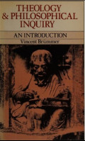 Theology and Philosophical Inquiry : An Introduction