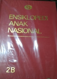 Ensiklopedi Anak Nasional 2 B