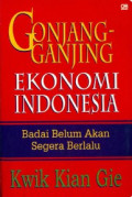 Gonjang-Ganjing Ekonomi Indonesia : Badai Belum Akan Segera Berlalu