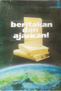 Beritakan dan Ajarkan!