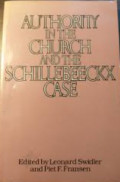 Authority in the Church and the Schillebeeckx Case