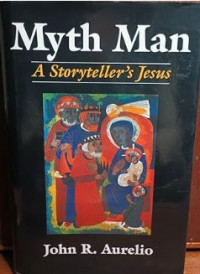 Myth and Man.A Storyteller's Jesus