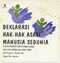 Deklarasi Hak-hak Asasi Manusia Sedunia : Sebuah Adaptasi untuk Kanak-kanak