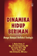 Dinamika Hidup Beriman: Bunga Rampai Refleksi Teologis