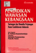 Pendidikan Wawasan Kebangsaan: Tantangan dan Dinamika Perjuangan Kaum Cendekiawan Indonesia