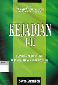 Kejadian 1-11: Kejadian Mendukung Bertumbuhnya Sains Modern