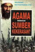 Agama Sebagai Sumber Kekerasan