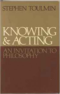 Knowing & Acting: An Invitation to Philosophy