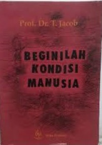 Beginilah Kondisi Manusia