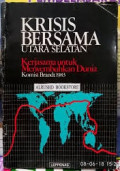 Krisis Bersama Utara selatan: Kerjasama Untuk Menyembuhkan Dunia