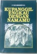 Kupanggil Engkau Dengan Namamu